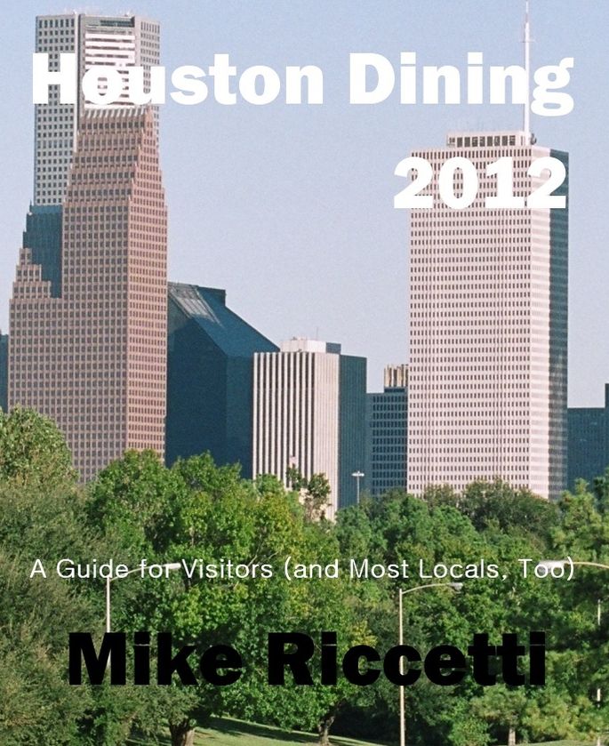 Houston Dining Index - A Guide for Visitors (and Most Locals, Too)