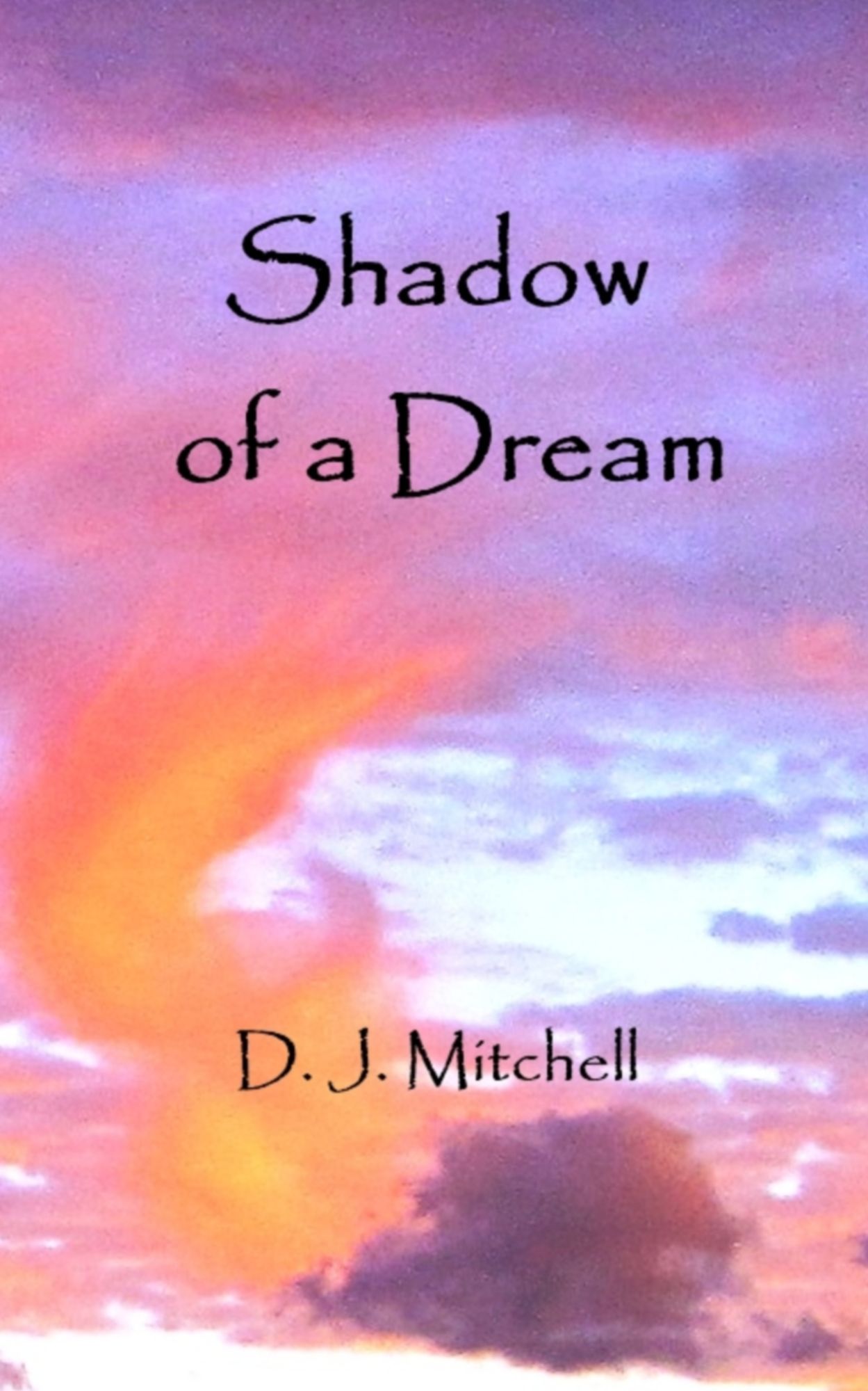 Shadow of a Dream