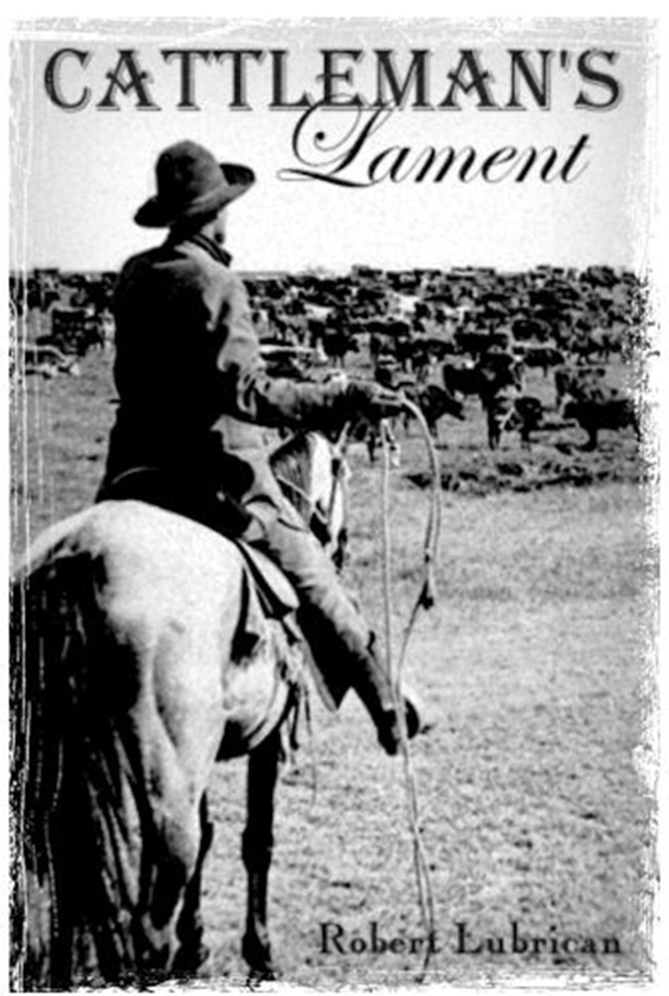 Cattleman's Lament