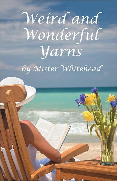 Weird and Wonderful Yarns