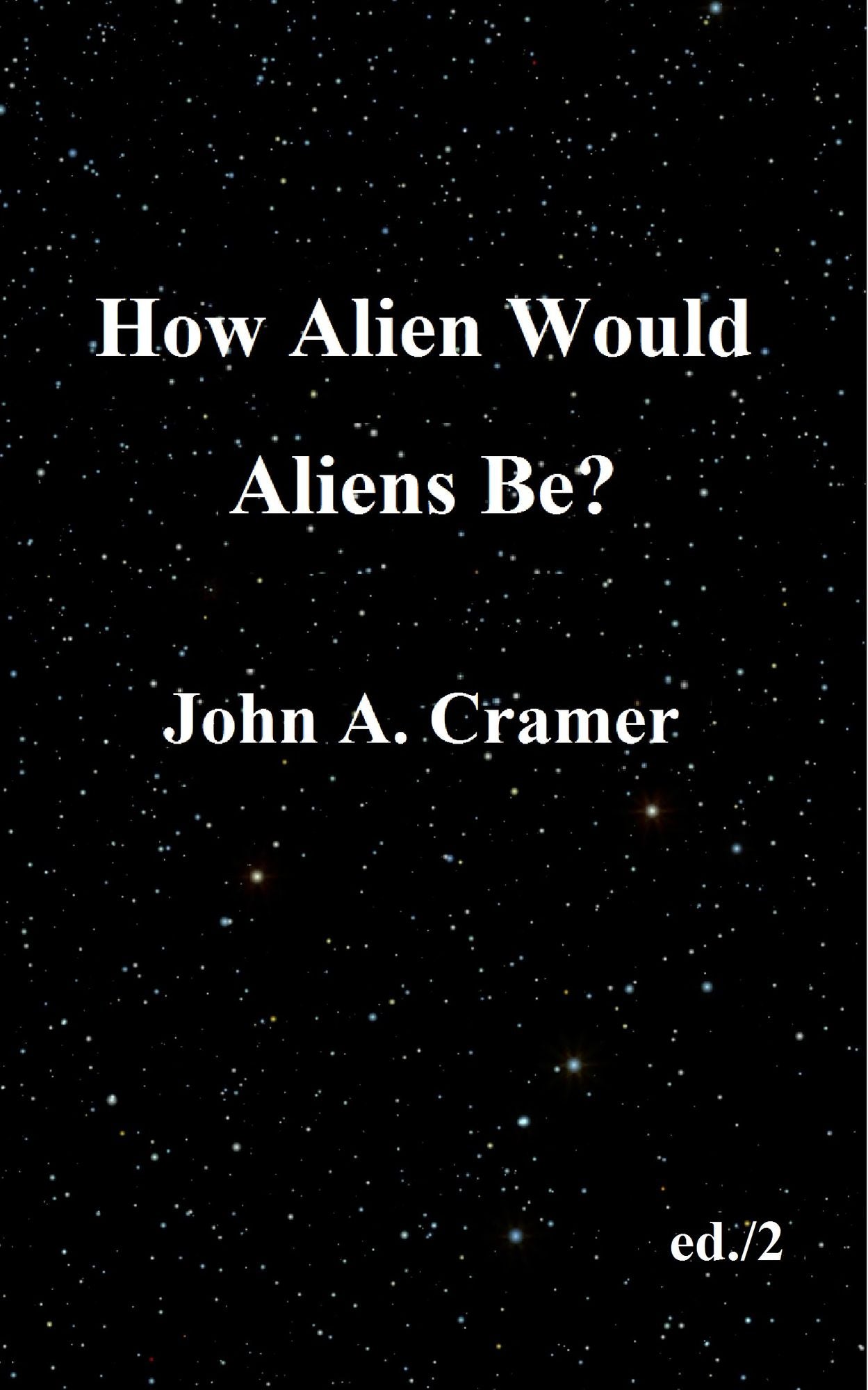 How Alien Would Aliens Be?