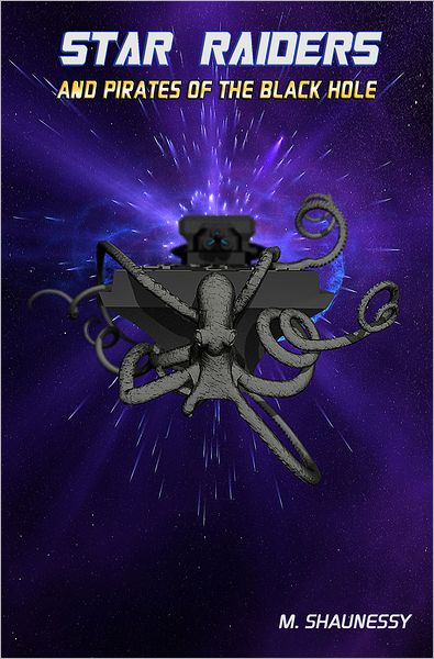 Star Raiders and the Pirates of the Black Hole
