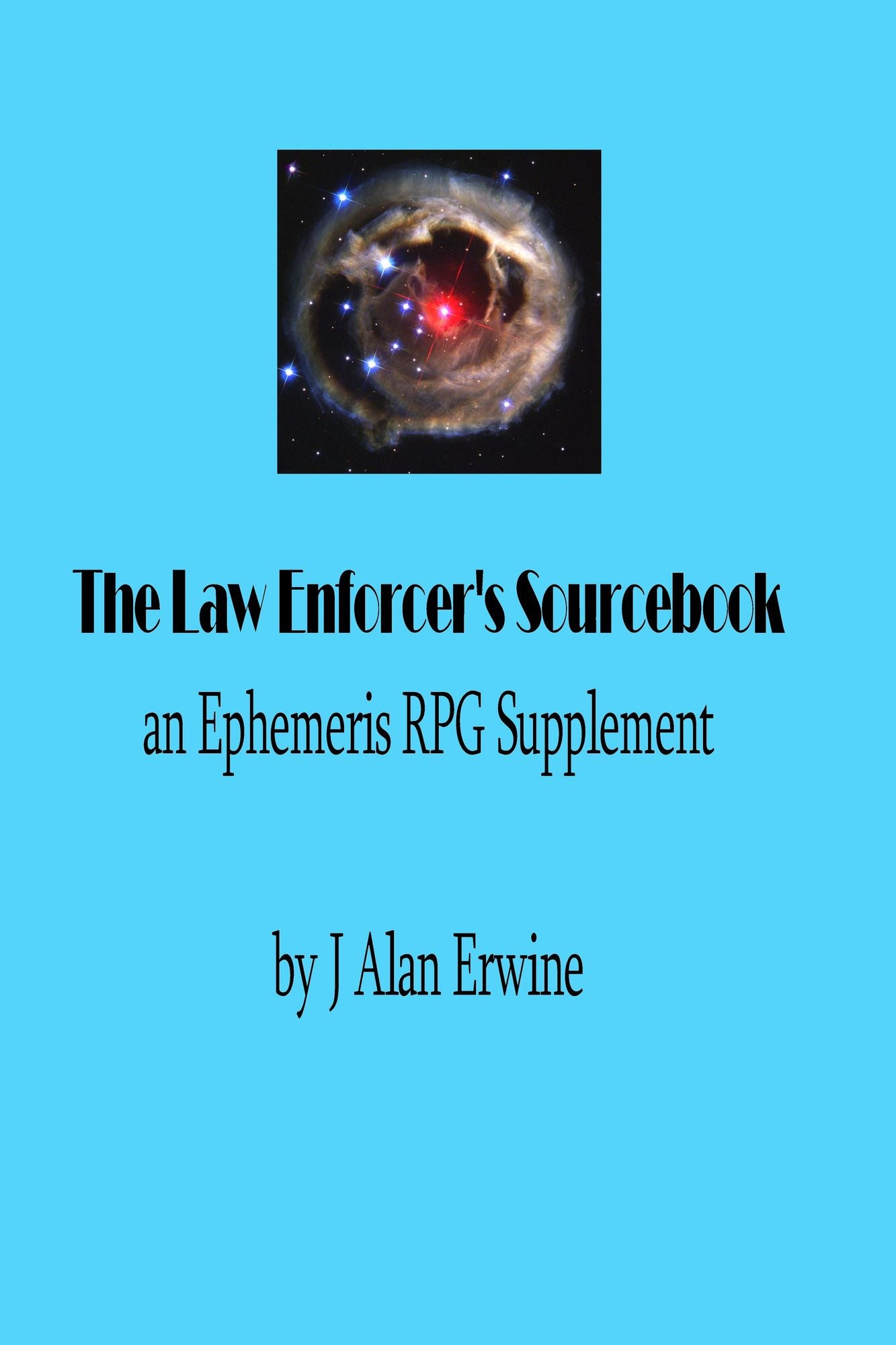 The Law Enforcer's Sourcebook: An Ephemeris RPG Supplement