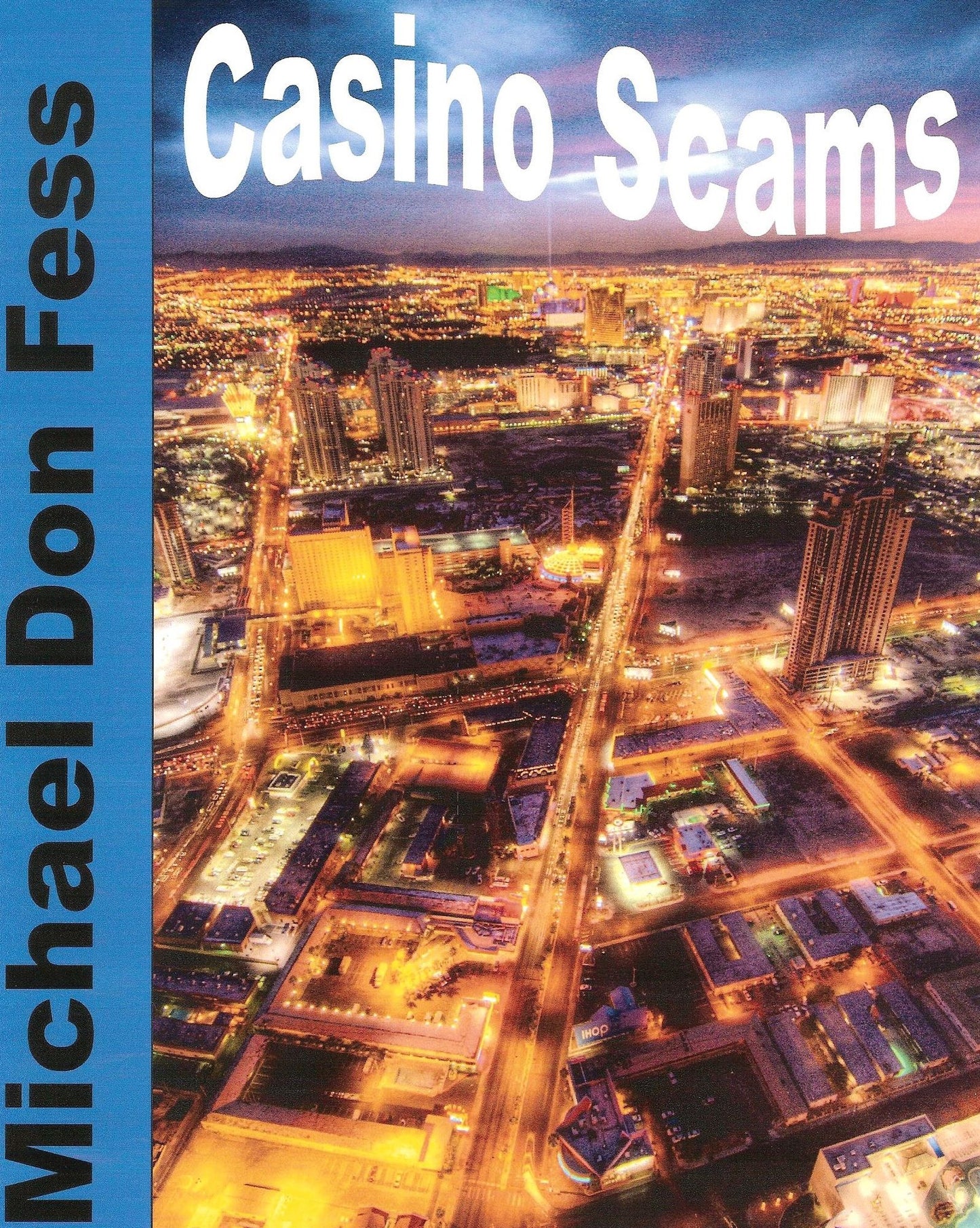 Gambler's Creative Scams