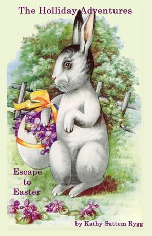 The Holliday Adventures: Escape to Easter
