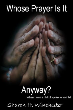 Whose Prayer Is It Anyway?