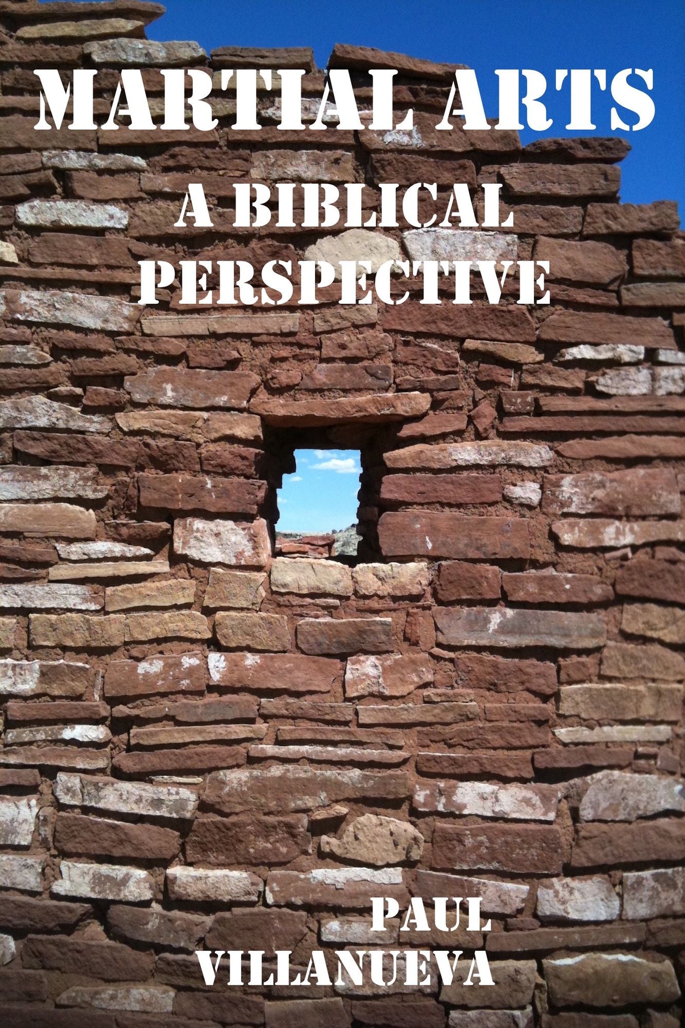 Martial Arts: A Biblical Perspective