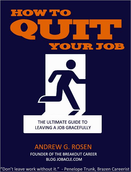 How to Quit Your Job: The Ultimate Guide to Leaving a Job Gracefully