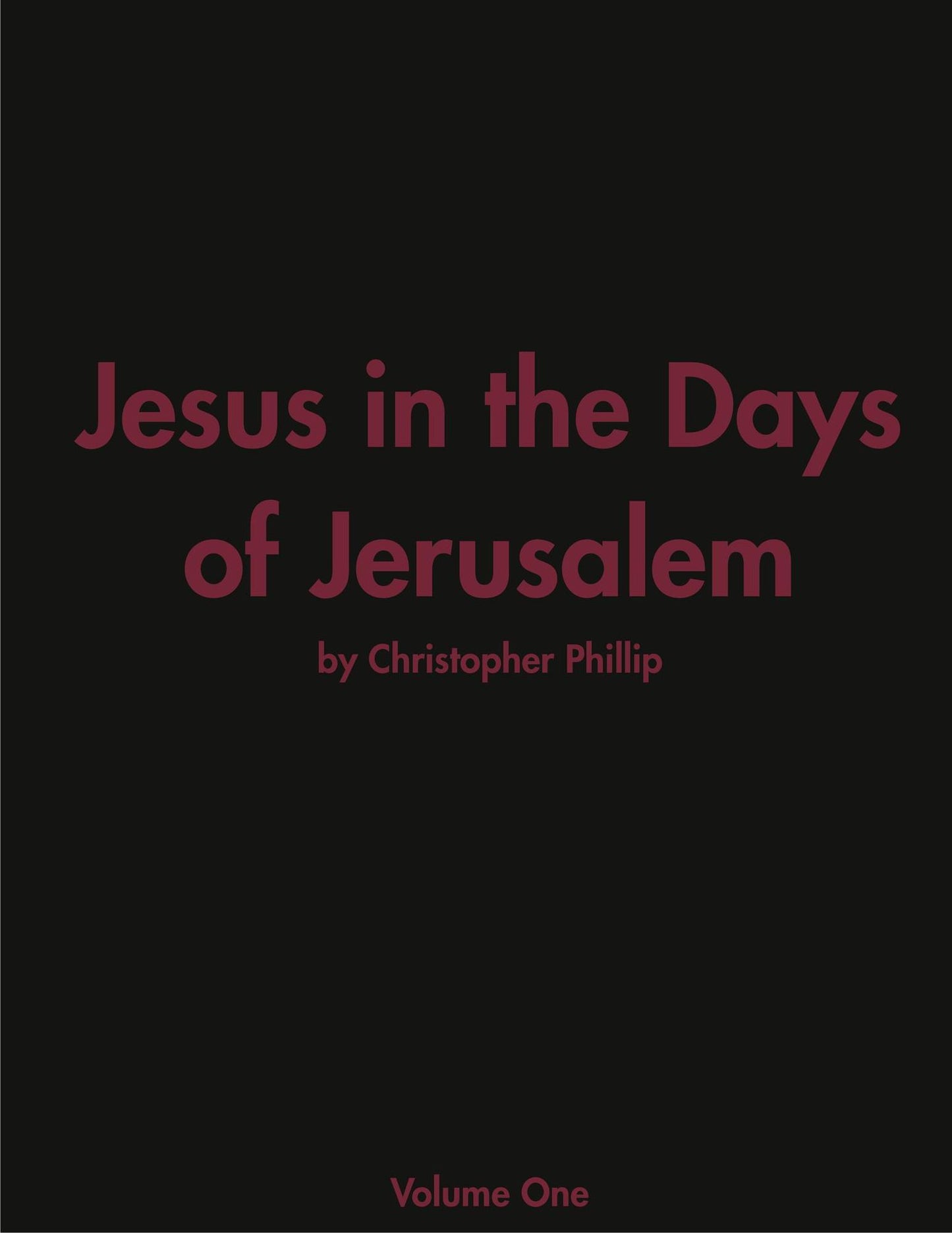 Jesus in the Days of Jerusalem