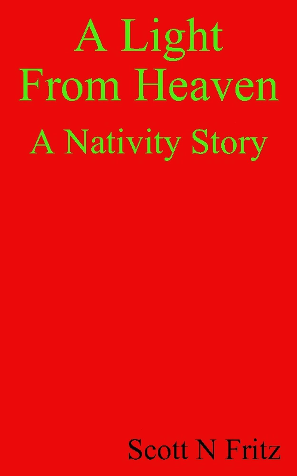 A Light From Heaven. A Nativity Story