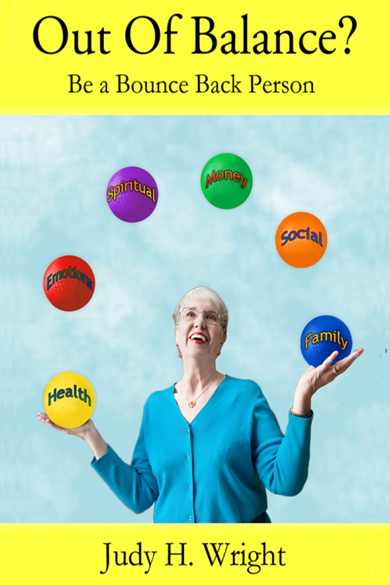 Out Of Balance? Be a Bounce Back Person