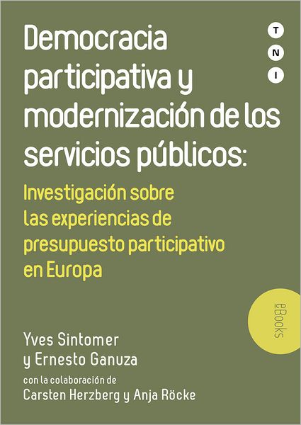 Democracia participativa y modernización de los servicios públicos: Investigación sobre las experiencias de presupuesto participativo en Europa