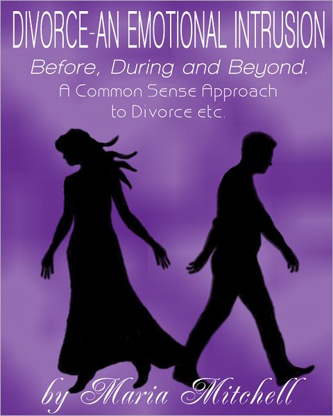 Divorce: An Emotional Intrusion