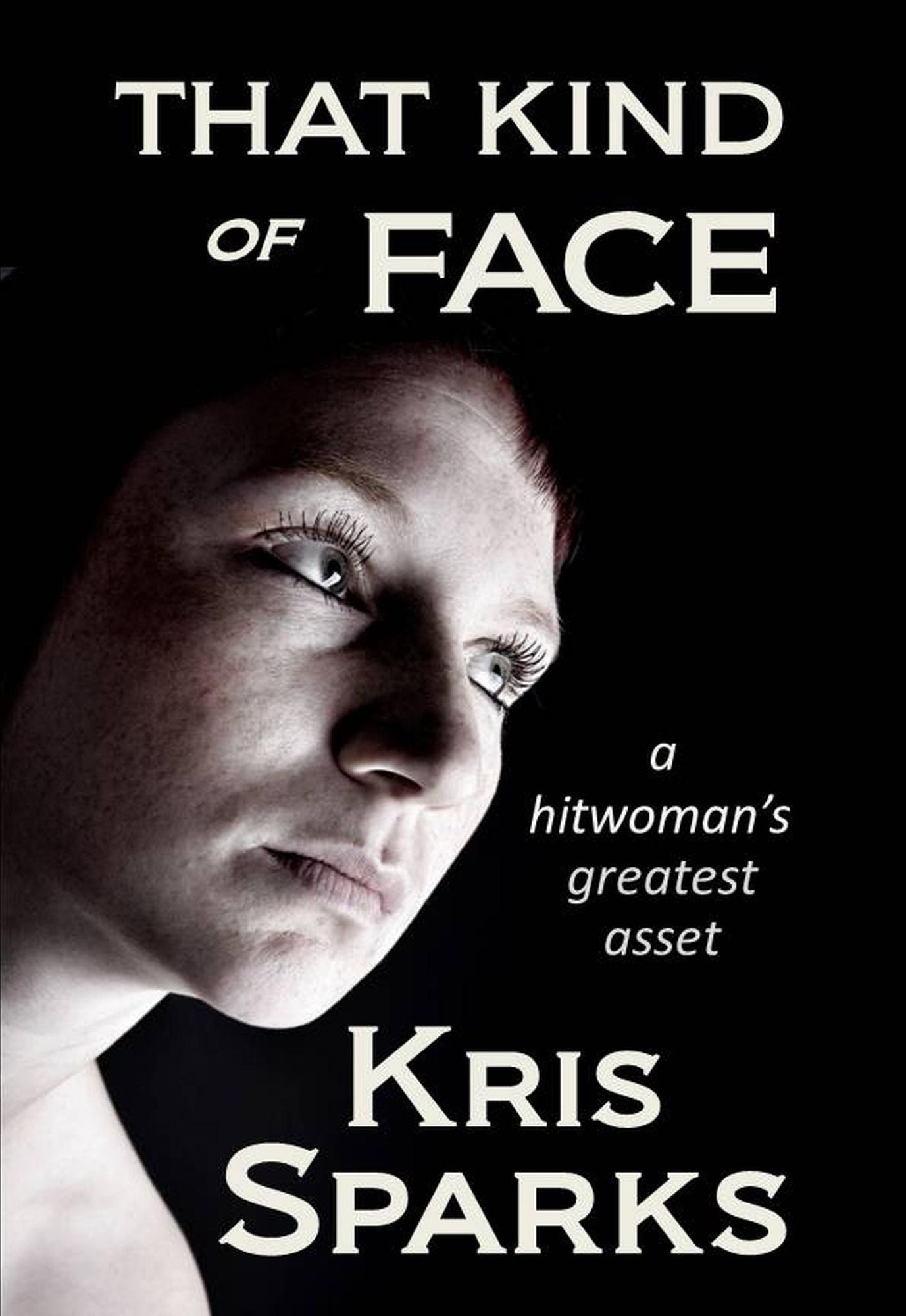 That Kind of Face