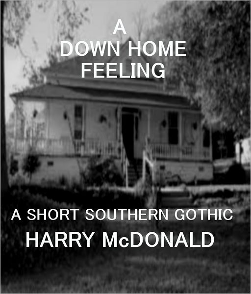 A Down Home Feeling