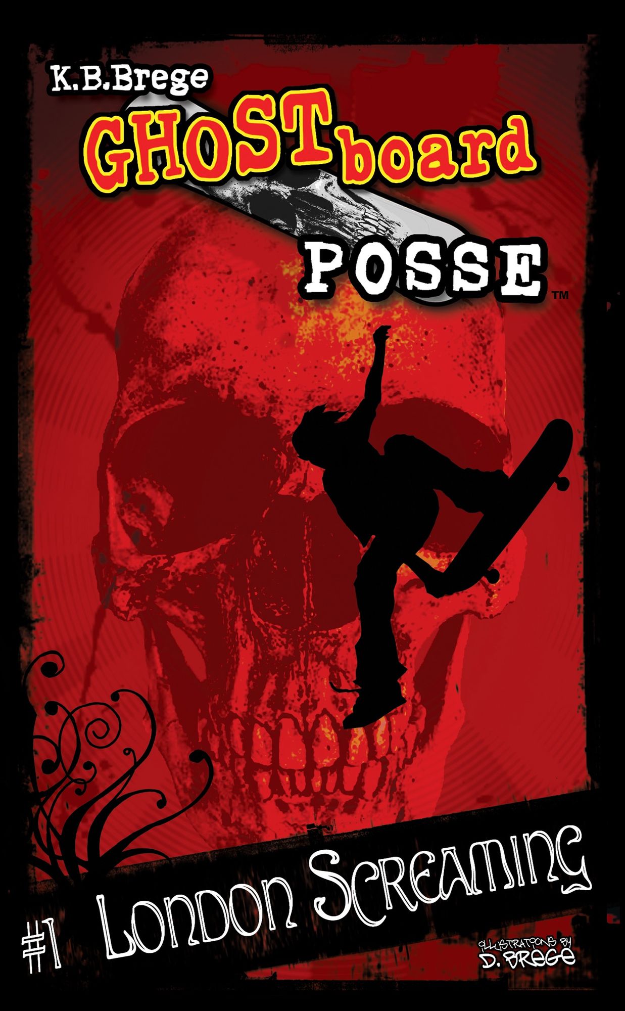 Ghost Board Posse #1 London Screaming