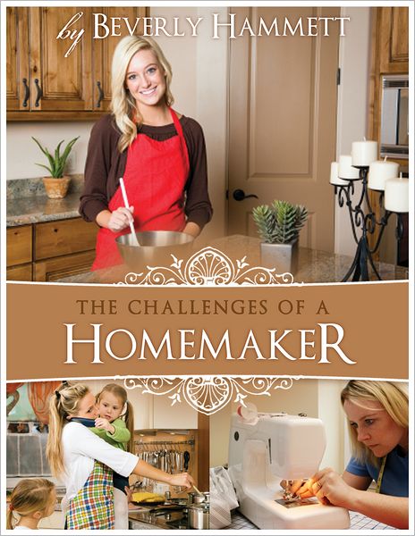 The Challenges of a Homemaker
