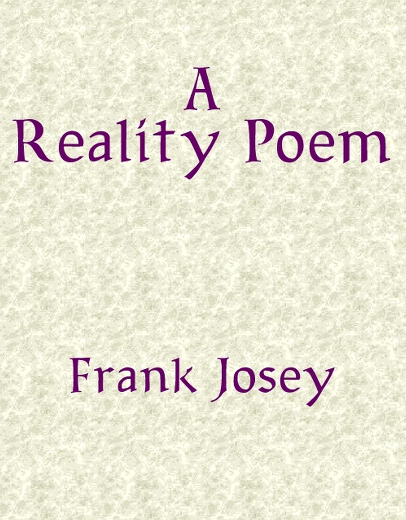 Reality Poem