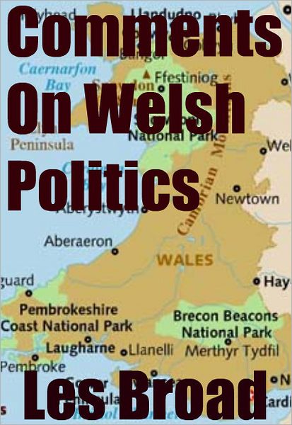 Comments On Welsh Politics