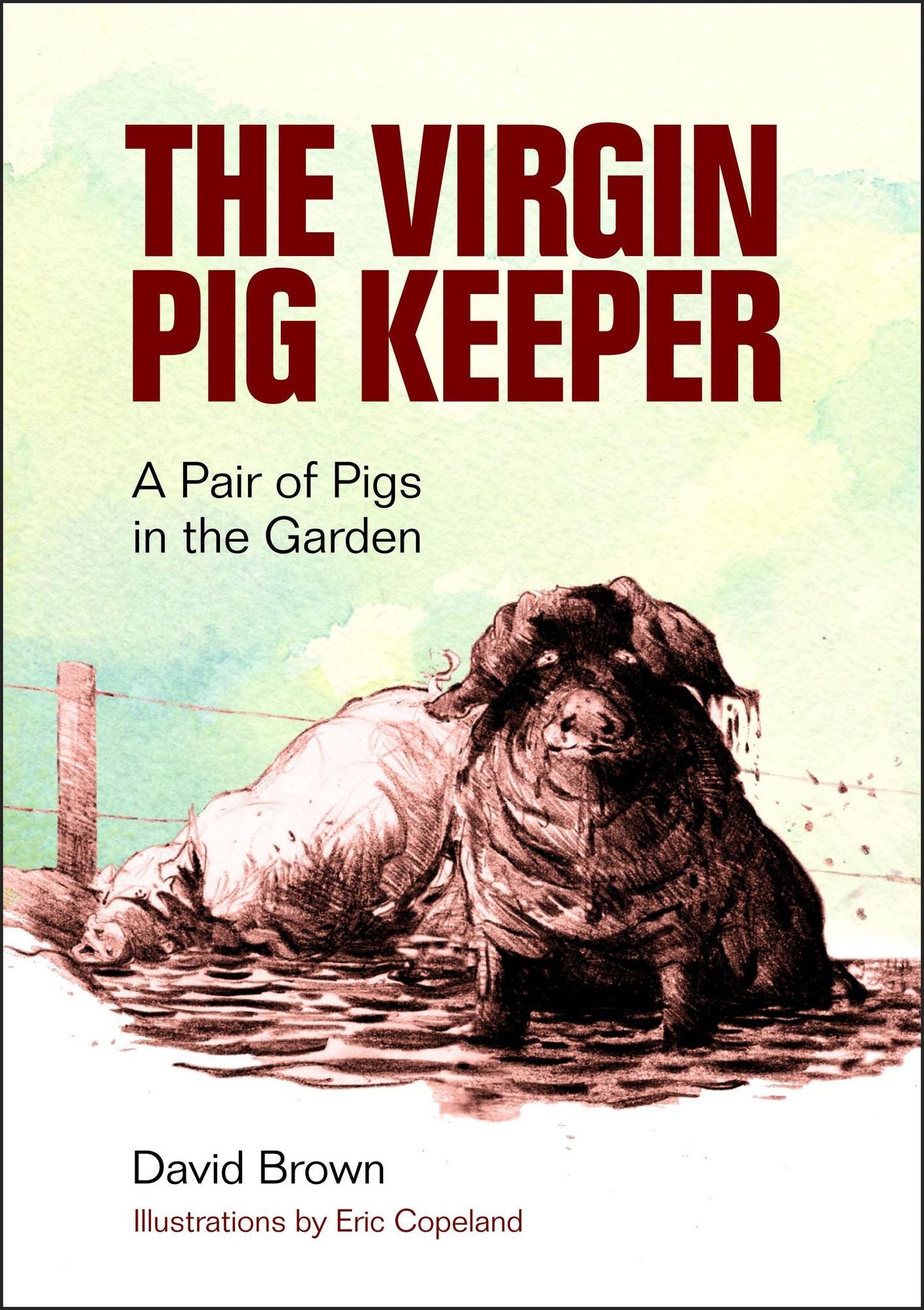 The Virgin Pig Keeper: A Pair of Pigs in the Garden