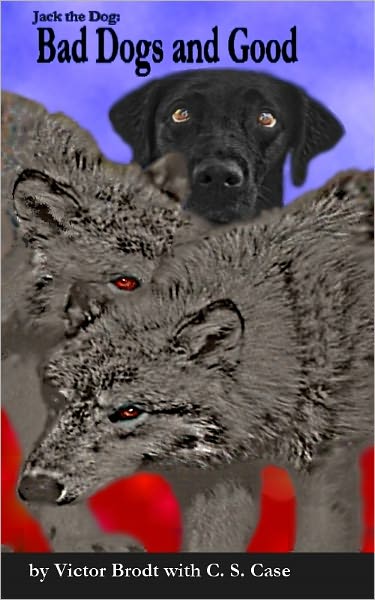 Jack the Dog: Bad Dogs and Good