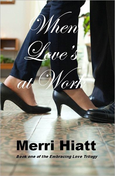 When Love's at Work