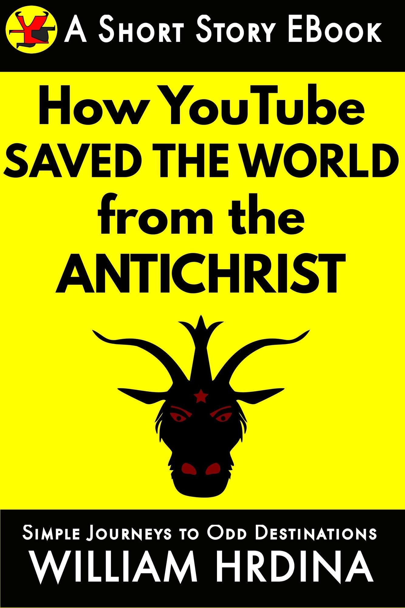 How YouTube Saved the World from the Antichrist