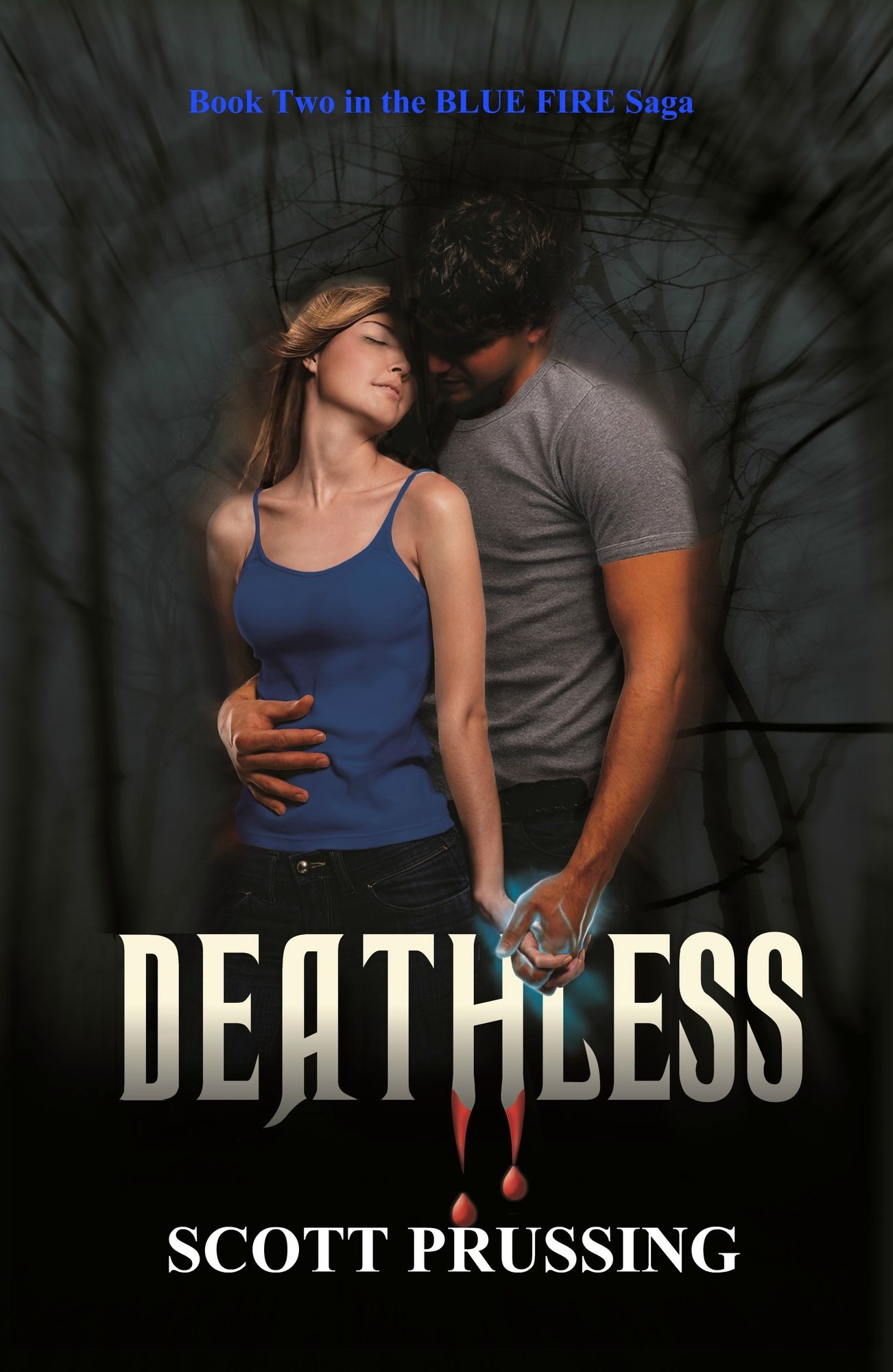Deathless (Blue Fire Saga #2)