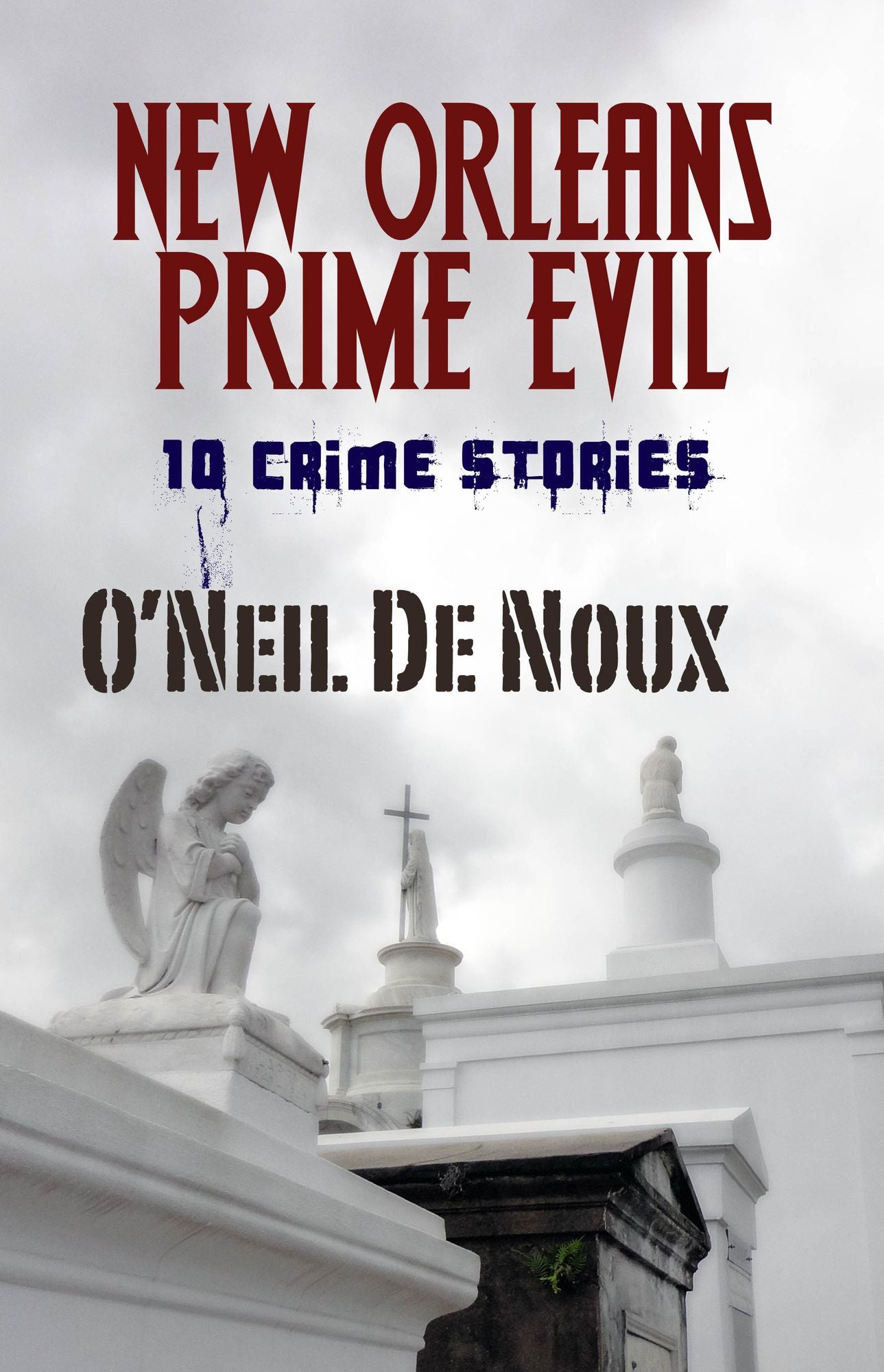 New Orleans Prime Evil