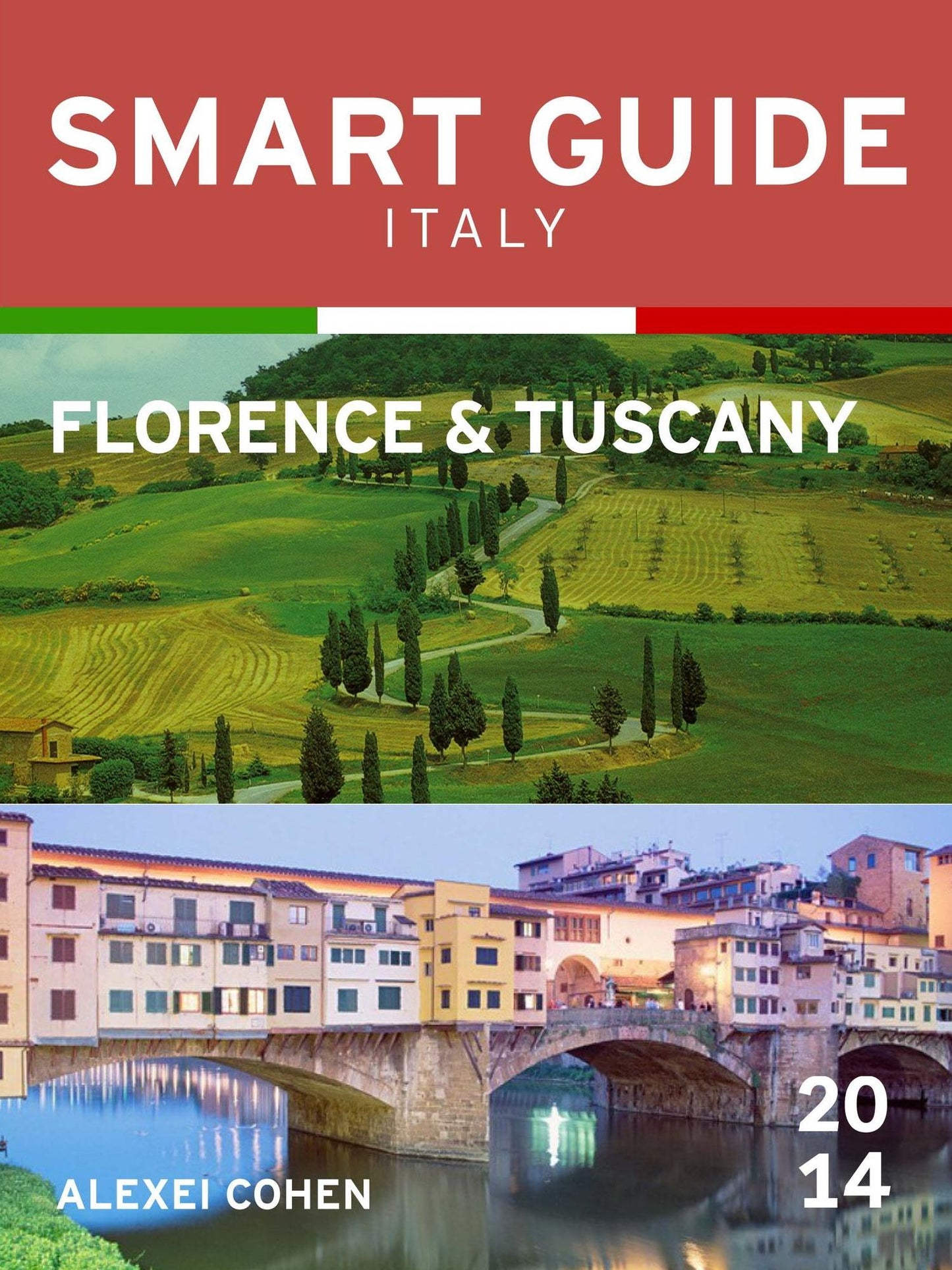 Smart Guide Italy: Florence & Tuscany