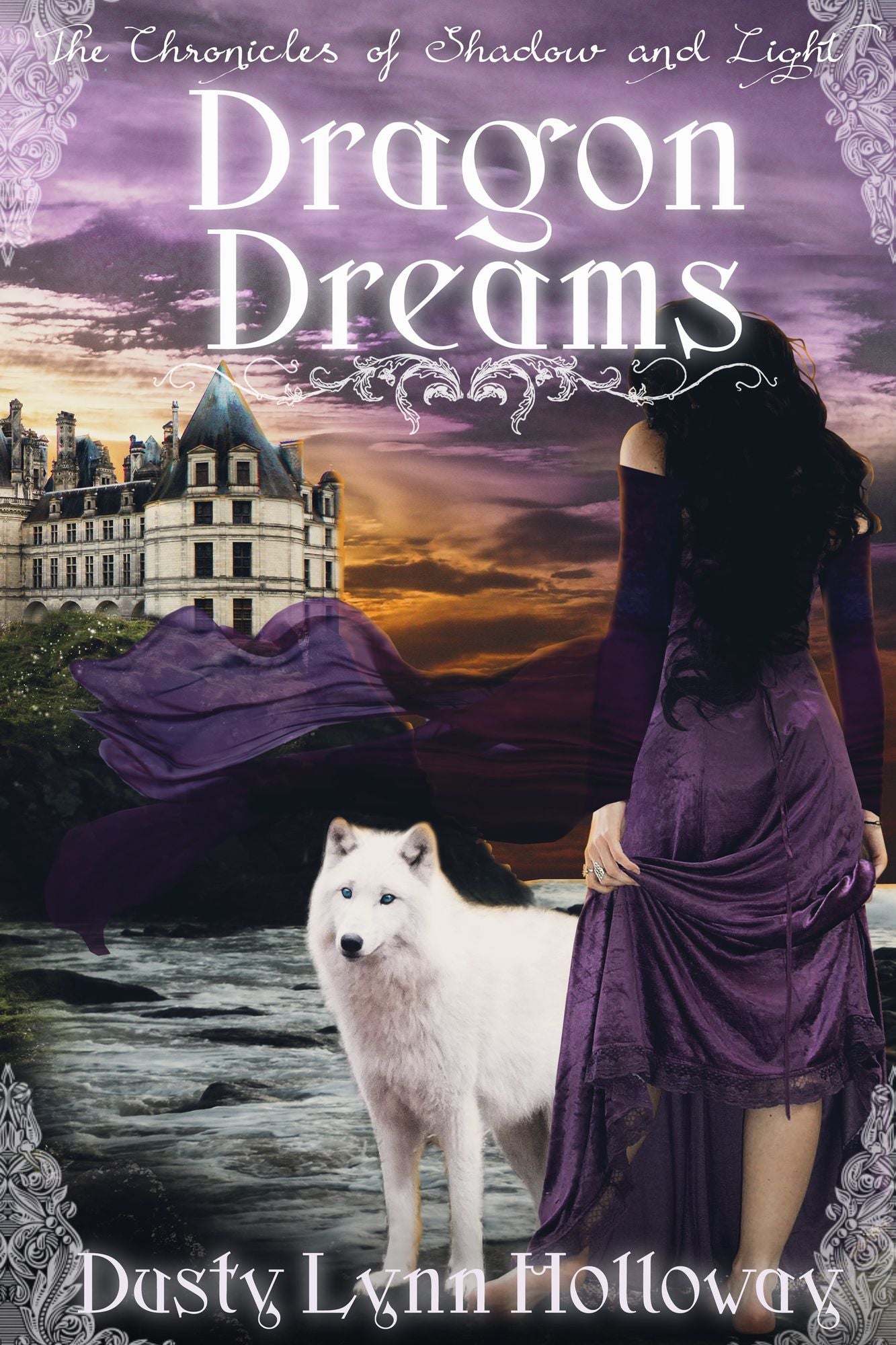 Dragon Dreams (The Chronicles of Shadow and Light) Book 1