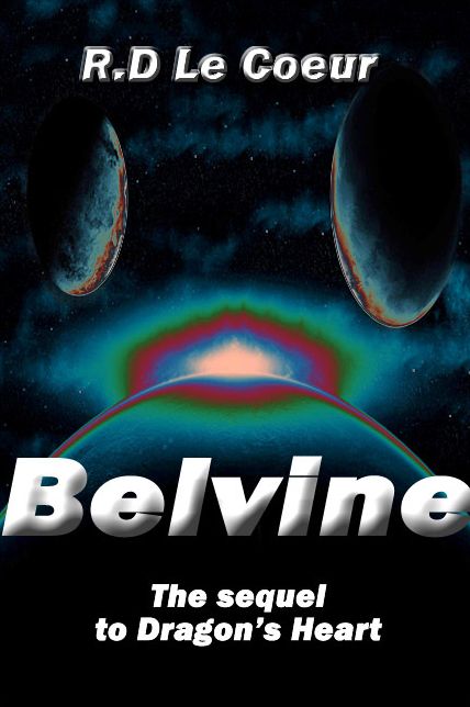 Belvine-the sequel to Dragon's Heart