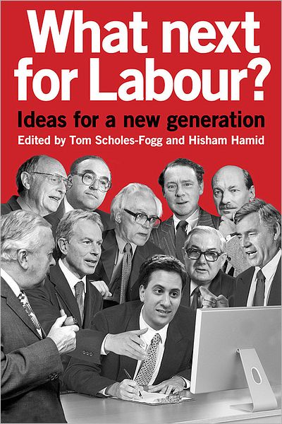 What next for Labour? Ideas for a new generation