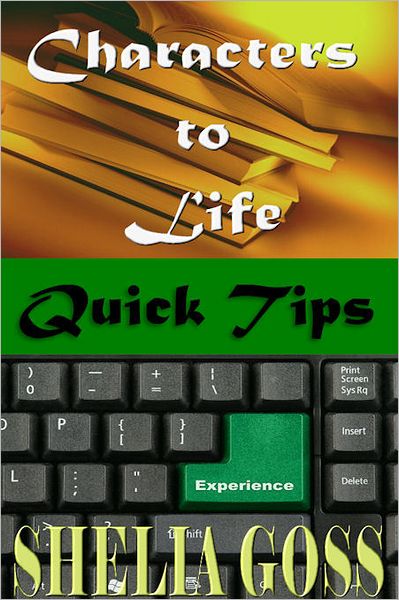 Characters to Life Quick Tips