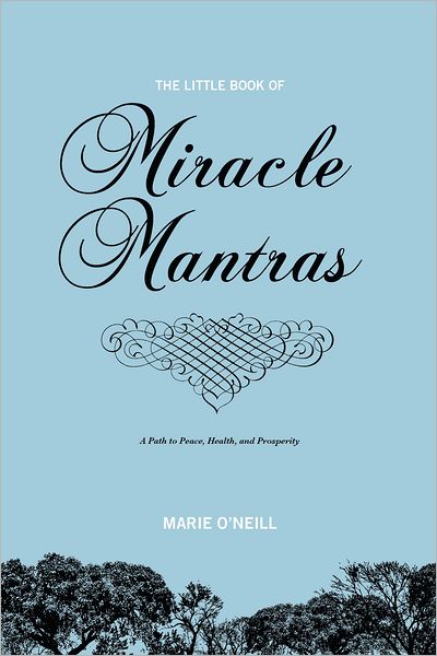 The Little Book Of Miracle Mantras