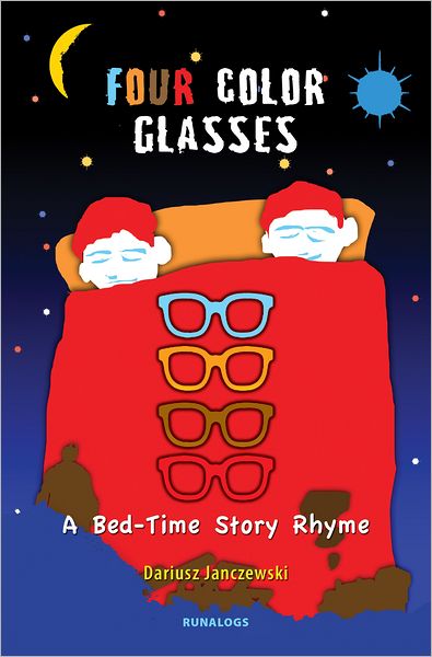 Four Color Glasses, A Bed-Time Story Rhyme