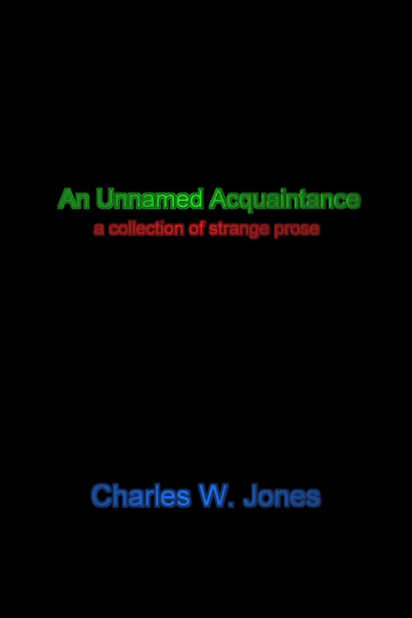 An Unnamed Acquaintance