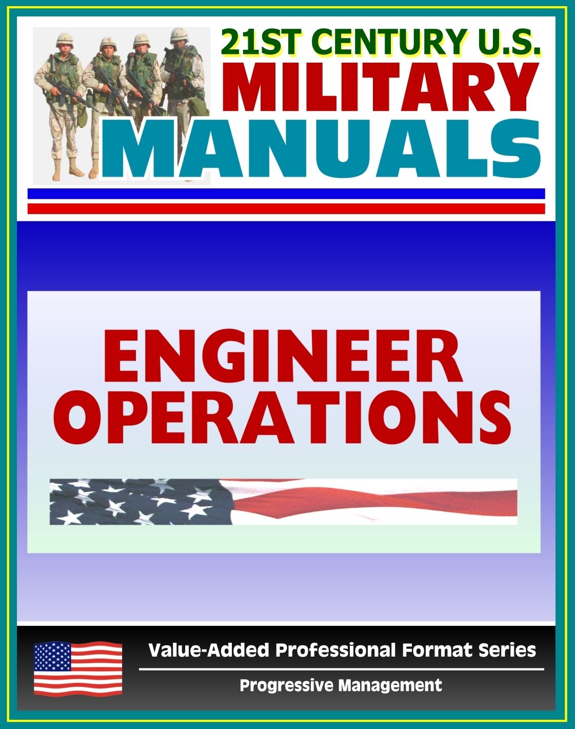 21st Century U.S. Military Manuals: Engineer Operations: Echelons Above Corps - FM 5-116 (Value-Added Professional Format Series)