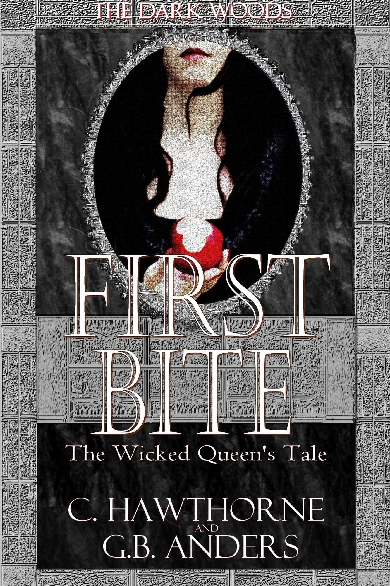 First Bite: The Wicked Queen's Tale