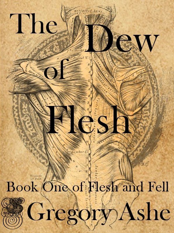 The Dew of Flesh