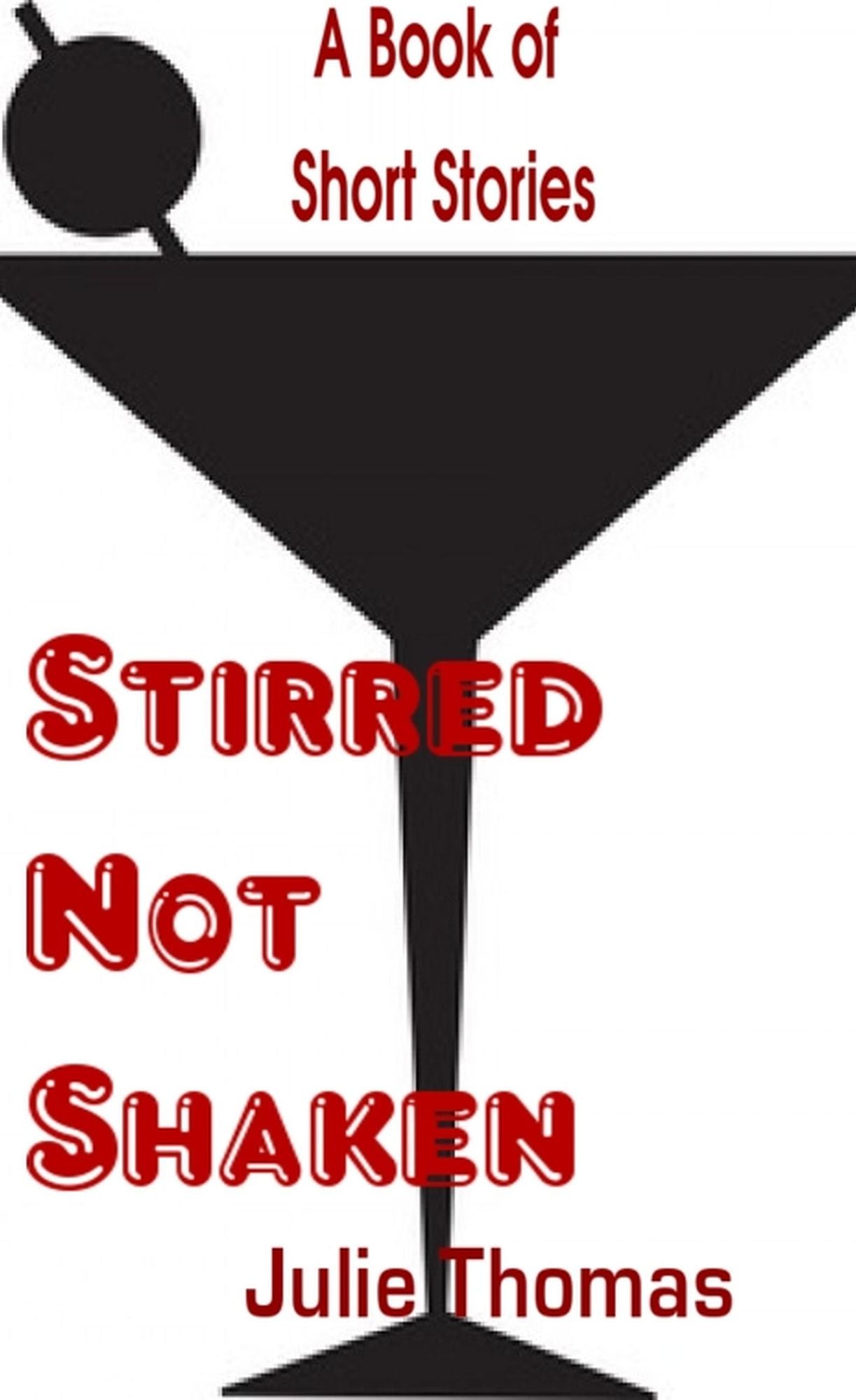 Stirred Not Shaken