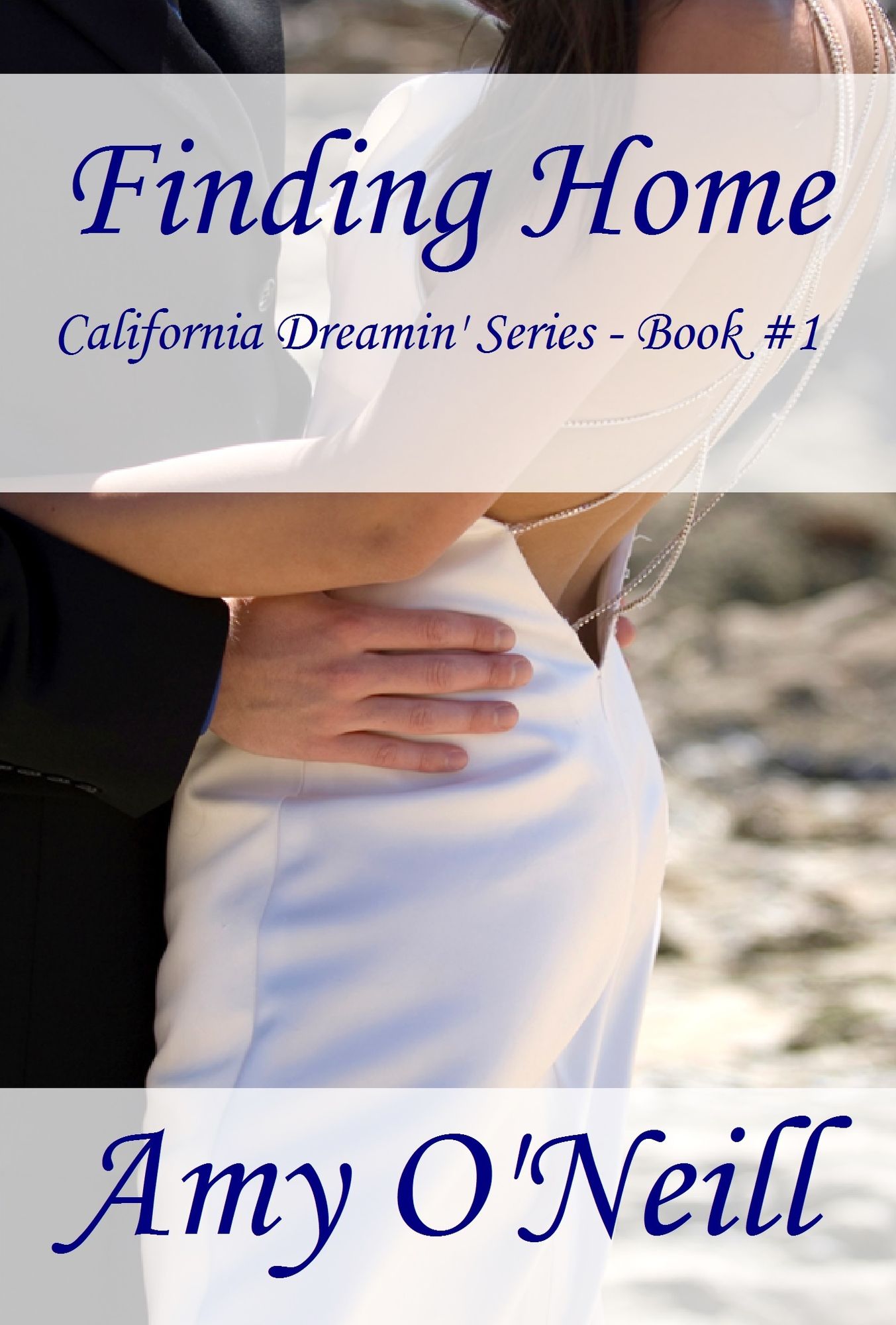 Finding Home (California Dreamin' - Book #1)