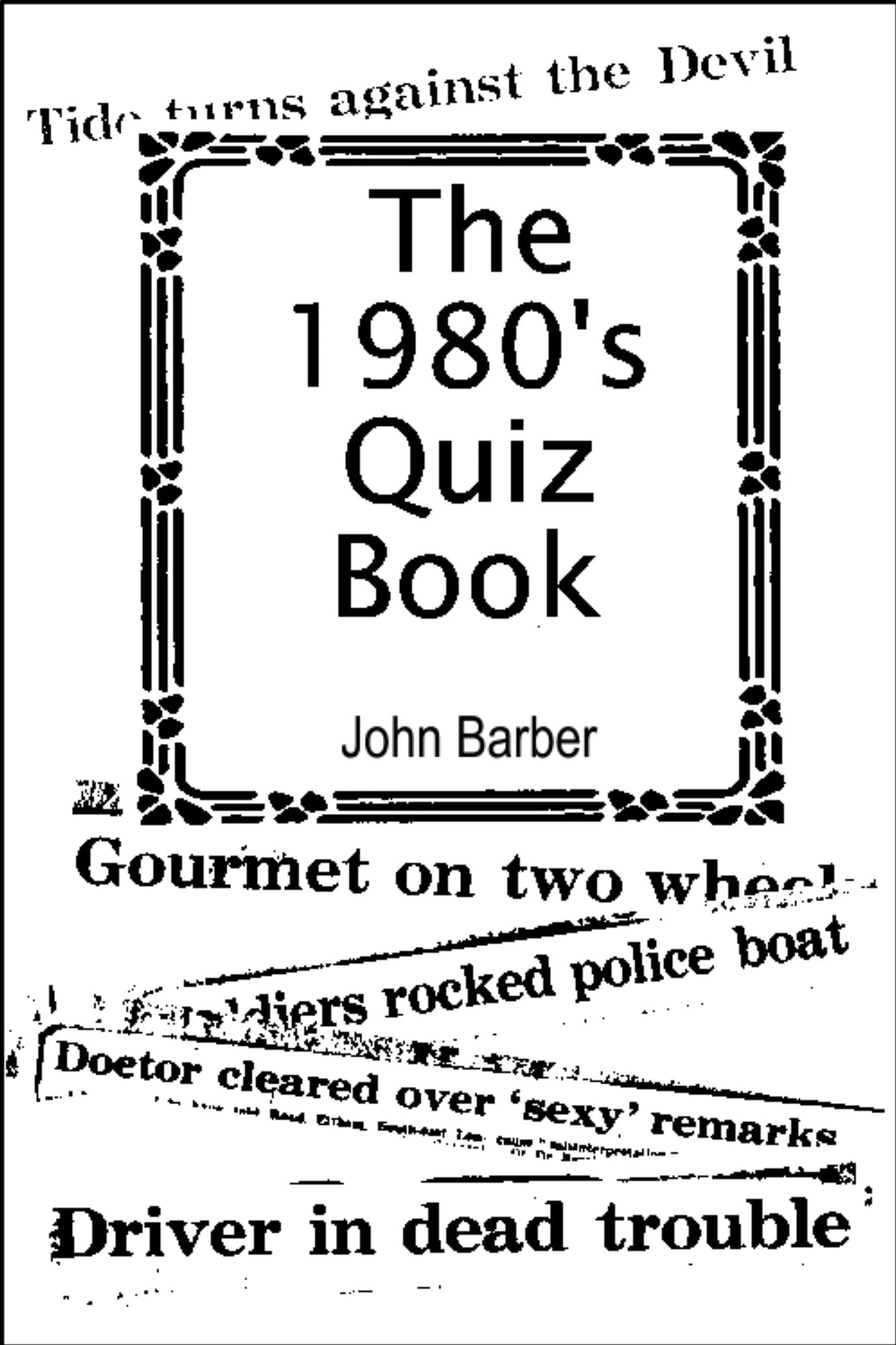 The 1980's Quiz Book
