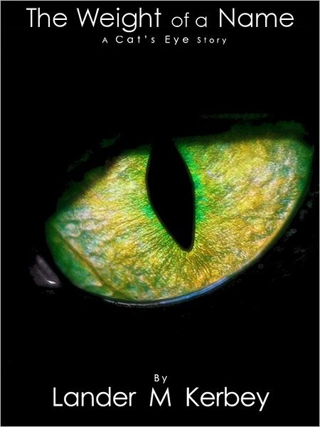 The Weight of a Name, A Cat's Eye Story