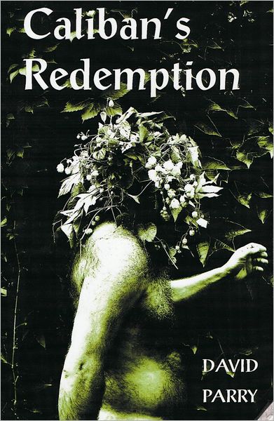 Caliban's Redemption