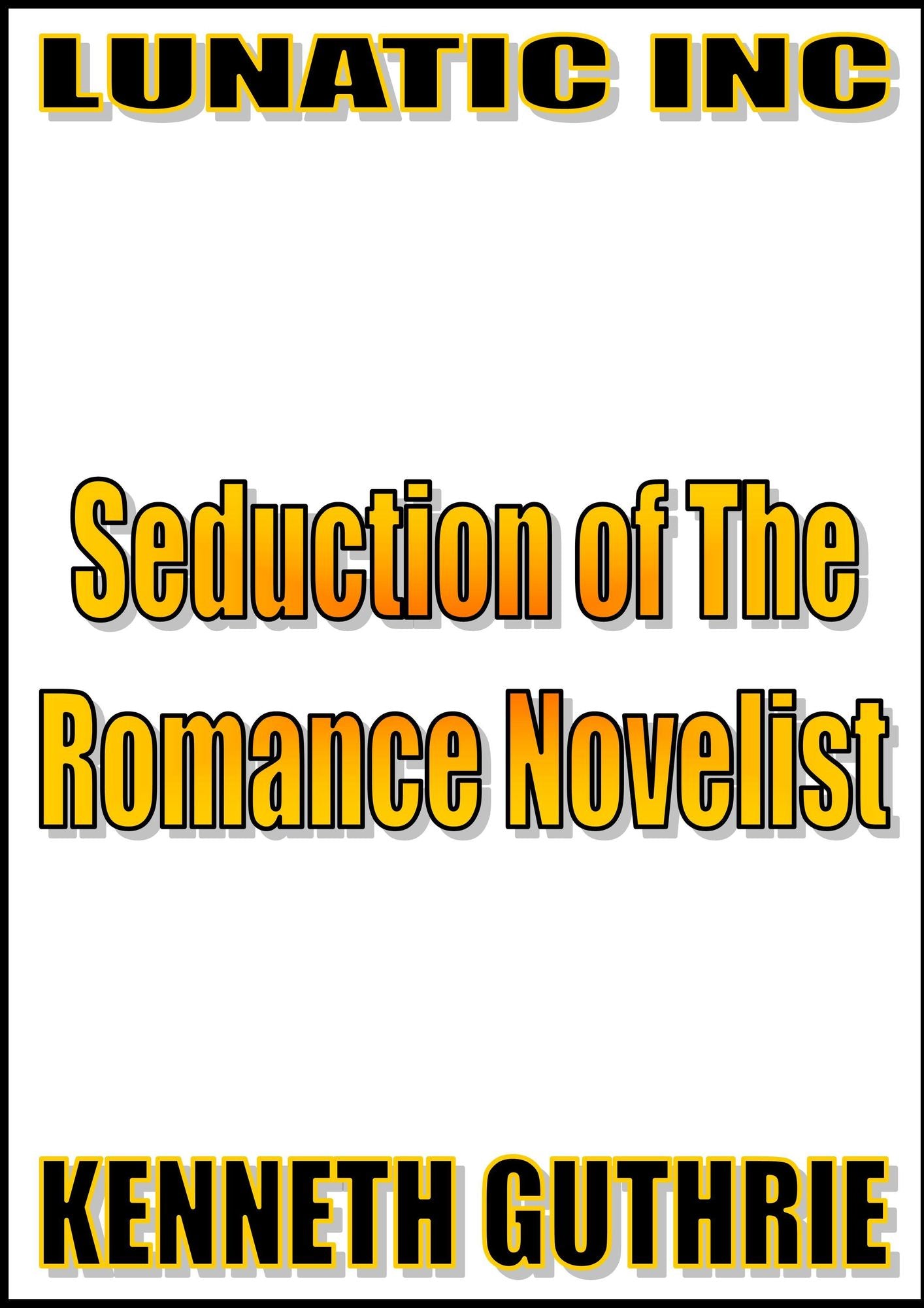 Seduction of The Romance Novelist