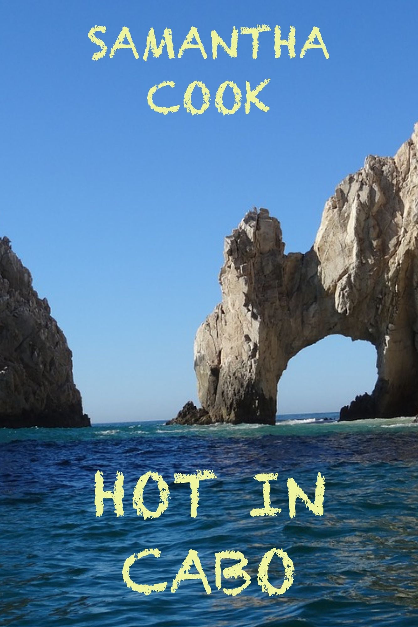 Hot in Cabo