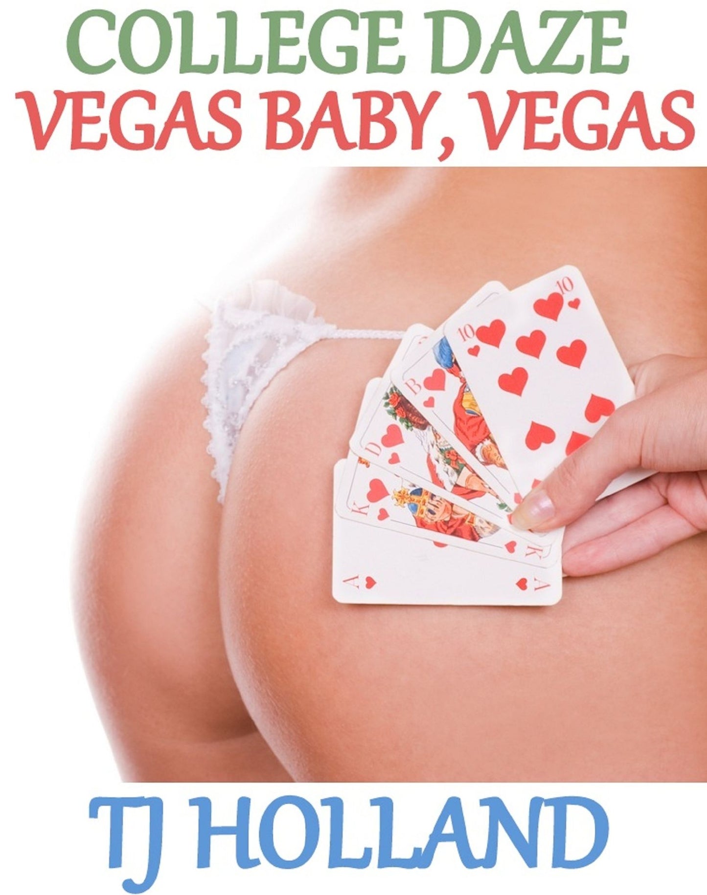 Vegas Baby, Vegas