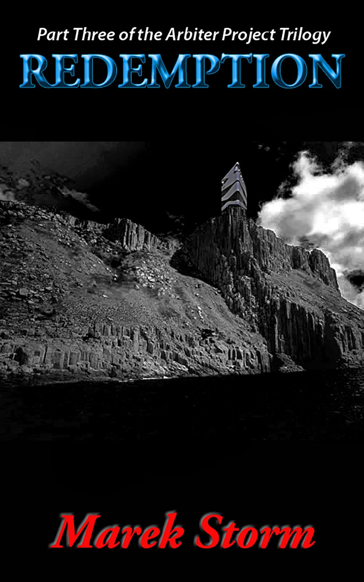 Redemption (Part Three of the Arbiter Project Trilogy)