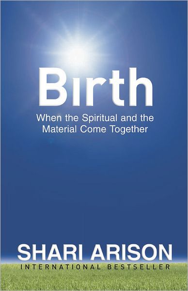 Birth: When the Spiritual and the Material Come Together
